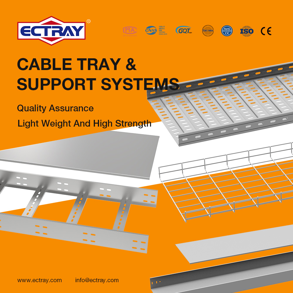 What Is a Cable Tray? Systems, Types, Applications and Selection